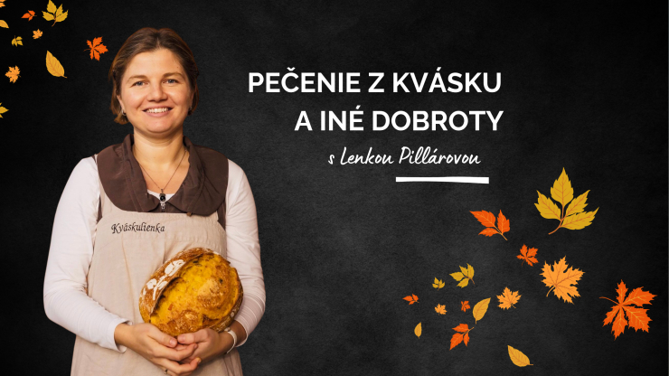 Pečenie z kvásku a iné dobroty...