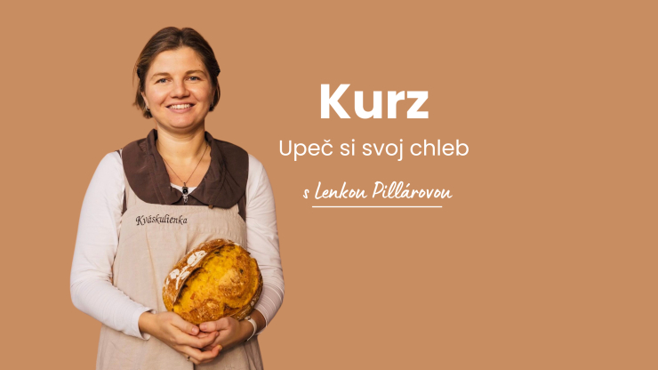 Kurz "Upeč si svoj chleb"